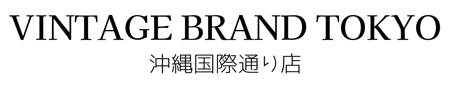 店名:VINTAGE BRAND TOKYO　沖縄国際通り店